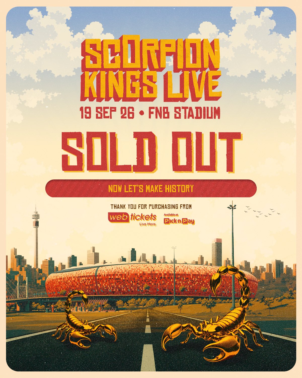 SCORPION KINGS LIVE SELLS 70 000 TICKETS IN ONE WEEK – ON TRACK TO BECOME SECOND BIGGEST SHOW IN FNB STADIUM HISTORY