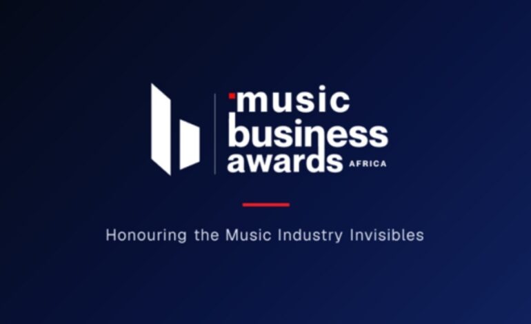 MUSIC BUSINESS AWARDS AFRICA TO CELEBRATE THE BUSINESS BEHIND THE MUSIC