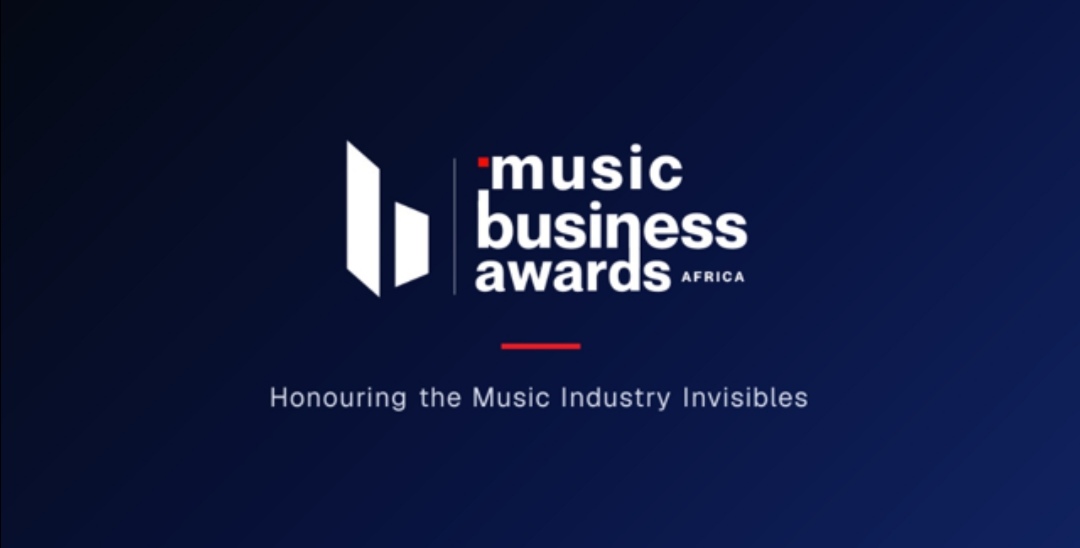 MUSIC BUSINESS AWARDS AFRICA TO CELEBRATE THE BUSINESS BEHIND THE MUSIC
